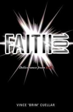 Faith 101 - Cuellar, Vince Brim