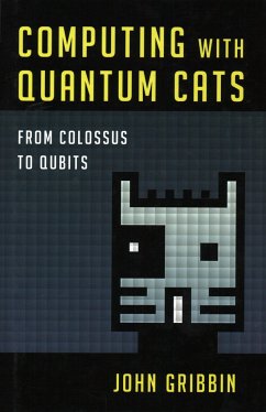 Computing with Quantum Cats - Gribbin, John