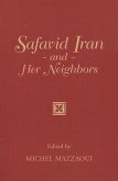 Safavid Iran and Her Neighbors