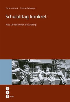 Schulalltag konkret (eBook, ePUB) - Würzer, Elsbeth; Zellweger, Thomas