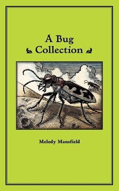 A Bug Collection - Mansfield, Melody