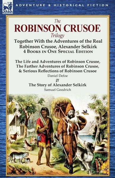 The Robinson Crusoe Trilogy The Robinson Crusoe Trilogy
