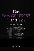 Das Sony Alpha NEX-5R Handbuch (eBook, ePUB) - Banek, Cora; Banek, Georg