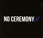 No Ceremony