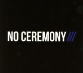 No Ceremony