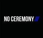 No Ceremony (Vinyl)