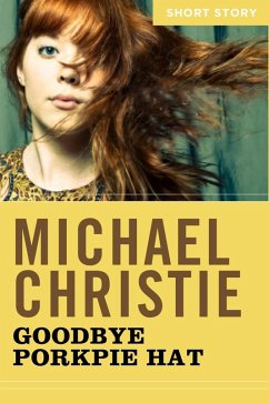 Goodbye Porkpie Hat (eBook, ePUB) - Christie, Michael