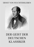 Der Geist der deutschen Klassiker (eBook, ePUB)