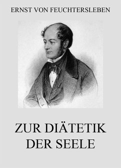 Zur Diätetik der Seele (eBook, ePUB) - Feuchtersleben, Ernst von