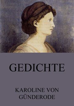 Gedichte (eBook, ePUB) - Günderode, Karoline von