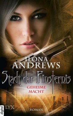 Geheime Macht / Stadt der Finsternis Bd.6 (eBook, ePUB) - Andrews, Ilona