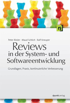 Reviews in der System- und Softwareentwicklung (eBook, PDF) - Rössler, Peter; Schlich, Maud; Kneuper, Ralf