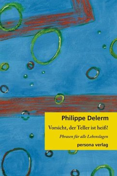 Vorsicht, der Teller ist heiß! (eBook, ePUB) - Delerm, Philippe