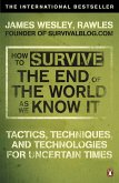 How to Survive The End Of The World As We Know It (eBook, ePUB) How to Survive The End Of The World As We Know It (eBook, ePUB)