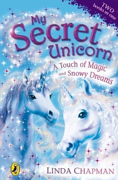 Cover My Secret Unicorn: A Touch of Magic and Snowy Dreams (eBook, ePUB)