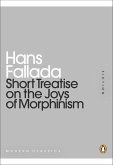 Short Treatise on the Joys of Morphinism (eBook, ePUB)