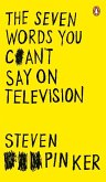 The Seven Words You Can't Say on Television (eBook, ePUB)