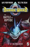 Shark Wars: The Battle of Riptide (eBook, ePUB)