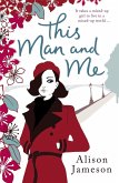 This Man and Me (eBook, ePUB) This Man and Me (eBook, ePUB)