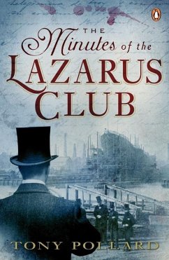 The Minutes of the Lazarus Club (eBook, ePUB) - Pollard, Tony