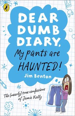 Dear Dumb Diary: My Pants are Haunted (eBook, ePUB) - Benton, Jim
