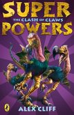 Superpowers: The Clash of Claws (eBook, ePUB)