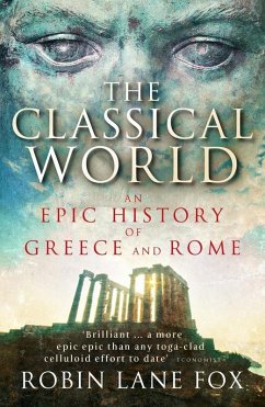 The Classical World (eBook, ePUB) - Lane Fox, Robin