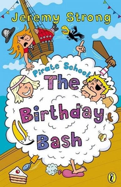 Pirate School: The Birthday Bash (eBook, ePUB) Pirate School: The Birthday Bash (eBook, ePUB)
