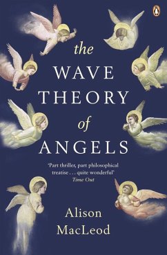 The Wave Theory of Angels (eBook, ePUB) - MacLeod, Alison The Wave Theory of Angels (eBook, ePUB) - MacLeod, Alison