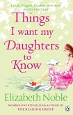 Things I Want My Daughters to Know (eBook, ePUB)