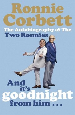And It's Goodnight from Him . . . (eBook, ePUB) - Corbett, Ronnie