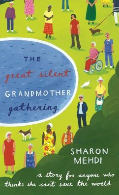 The Great Silent Grandmother Gathering (eBook, ePUB) - Mehdi, Sharon