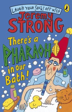 There's A Pharaoh In Our Bath! (eBook, ePUB) - Strong, Jeremy