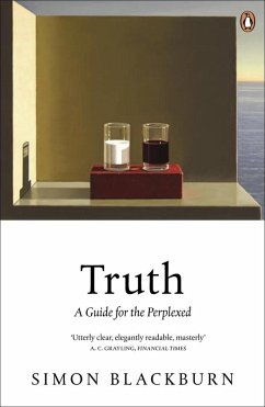 Truth: A Guide for the Perplexed (eBook, ePUB) - Blackburn, Simon
