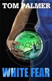 The Squad: White Fear (eBook, ePUB)