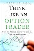 Think Like an Option Trader (eBook, ePUB)