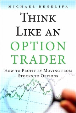 Think Like an Option Trader (eBook, ePUB) - Benklifa, Michael