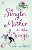 Single Mother on the Verge (eBook, ePUB)