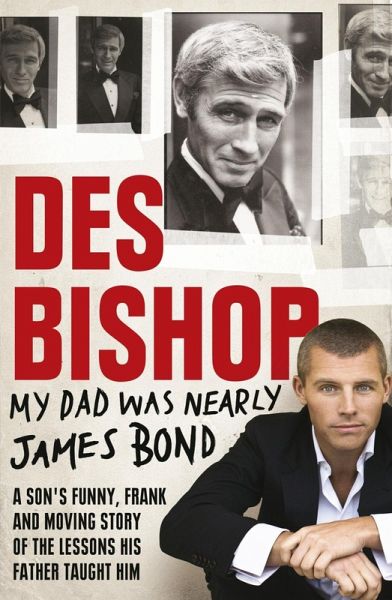 My Dad Was Nearly James Bond (eBook, ePUB) My Dad Was Nearly James Bond (eBook, ePUB)