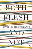 Both Flesh And Not (eBook, ePUB)