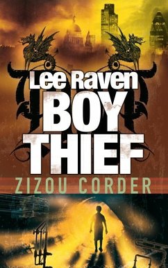 Lee Raven, Boy Thief (eBook, ePUB) - Corder, Zizou