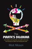 The Pirate's Dilemma (eBook, ePUB)