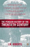 The Penguin History of the Twentieth Century (eBook, ePUB)