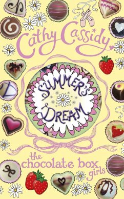Chocolate Box Girls: Summer's Dream (eBook, ePUB) - Cassidy, Cathy