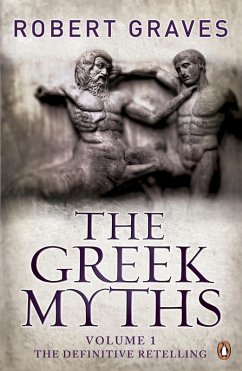 The Greek Myths (eBook, ePUB) - Graves, Robert