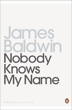 Nobody Knows My Name (eBook, ePUB) - Baldwin, James