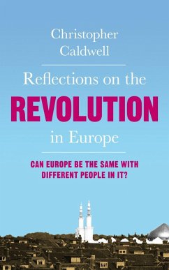 Reflections on the Revolution in Europe (eBook, ePUB) - Caldwell, Christopher