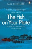 The Fish on Your Plate (eBook, ePUB)
