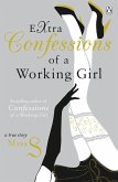 Extra Confessions of a Working Girl (eBook, ePUB)