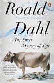 Ah, Sweet Mystery of Life (eBook, ePUB) Ah, Sweet Mystery of Life (eBook, ePUB)